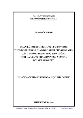 Luận văn thạc sĩ hay quản lý bồi dưỡng năng lực dạy học theo định hướng giáo dục stem cho giáo viên các trường trung học phổ thông tỉnh hà giang nhằm đáp ứng yêu cầu đổi mới giáo dục