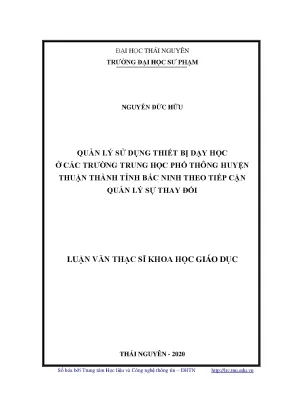 Luận văn thạc sĩ hay quản lý sử dụng thiết bị dạy học ở các trường trung học phổ thông huyện thuận thành tỉnh bắc ninh theo tiếp cận quản lý sự thay đổi