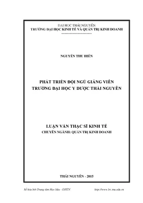 Luận văn thạc sĩ hay phát triển đội ngũ giảng viên trường đại học y dược thái nguyên