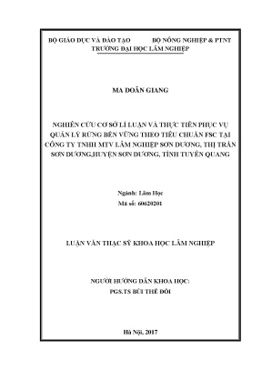 Luận văn thạc sĩ hay nghiên cứu cơ sở lí luận và thực tiễn phục vụ quản lý rừng bền vững theo tiêu chuẩn fsc tại công ty tnhh mtv lâm nghiệp sơn dương thị trấn sơn dương huyện sơn dương tỉnh tuyên quang