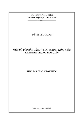 Luận văn thạc sĩ hay một số lớp bất đẳng thức lượng giác kiểu klamkin trong tam giác
