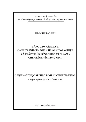 Luận văn thạc sĩ hay nâng cao năng lực cạnh tranh của ngân hàng nông nghiệp và phát triển nông thôn việt nam chi nhánh tỉnh bắc ninh