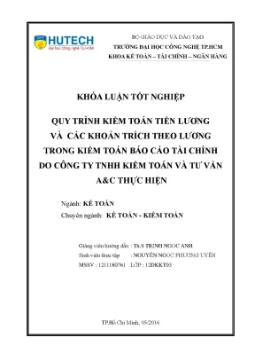 Luận văn thạc sĩ hay quy trình kiểm toán tiền lương và các khoản trích theo lương trong kiểm toán báo cáo tài chính do công ty tnhh kiểm toán và tư vấn ac thực hiện