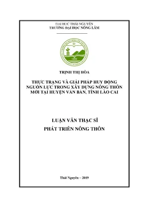 Luận văn thạc sĩ hay thực trạng và giải pháp huy động nguồn lực trong xây dựng nông thôn mới tại huyện văn bàn