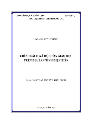 Luận văn thạc sĩ chính sách xã hội hoá giáo dục trên địa bàn tỉnh điện biên hiện nay