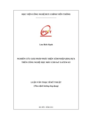 Luận văn thạc sĩ file word nghiên cứu giải pháp phát hiện xâm nhập ids dựa trên công nghệ học máy cho thiết bị iot gateway