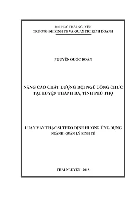 Luận văn thạc sĩ hay nâng cao chất lượng đội ngũ công chức tại huyện thanh ba tỉnh phú thọ
