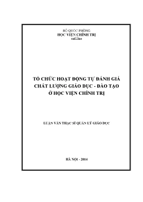 Luận văn thạc sĩ tổ chức hoạt động tự đánh giá chất lượng giáo dục đào tạo ở học viện chính trị