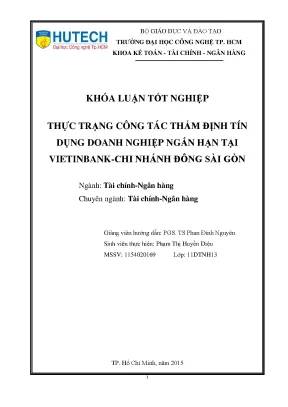 Luận văn thạc sĩ hay thực trạng công tác thẩm định tín dụng doanh nghiệp ngắn hạn tại vietinbank chi nhánh đông sài gòn