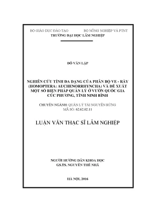 Luận văn thạc sĩ hay nghiên cứu tính đa dạng của phân bộ ve rầy homoptera auchenorrhyncha và đề xuất một số biện pháp quản lý ở vườn quốc gia cúc phương tỉnh ninh bình