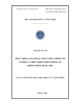 Luận án tiến sĩ phát triển giải thuật ước lượng thông số cơ điện và điều khiển servo động cơ không đồng bộ ba pha