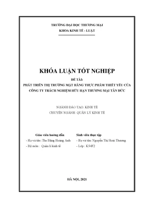 Khóa luận phát triển thị trường mặt hàng thực phẩm thiết yếu của công ty trách nhiệm hữu hạn thương mại tân đức