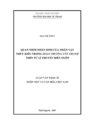 Luận văn thạc sĩ hay quan niệm nhân sinh của nhân vật thúy kiều trong đoạn trường tân thanh nhìn từ lí thuyết diễn ngôn
