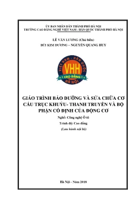 Giáo trình bảo dưỡng và sửa chữa cơ cấu trục khuỷu thanh truyền và bộ phận cố định của động cơ nghề công nghệ ô tô cao đẳng