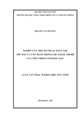 Luận văn thạc sĩ hay nghiên cứu một số thuật toán lọc thư rác và ứng dụng trong lọc email nội bộ của viễn thông tỉnh bắc kạn