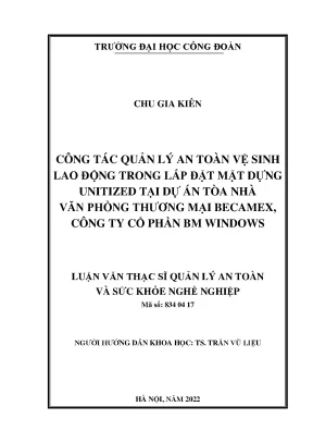 Công tác quản lý an toàn vệ sinh lao động trong lắp đặt mặt dựng unitized tại dự án tòa nhà văn phòng thương mại becamex công ty cổ phần bm windows