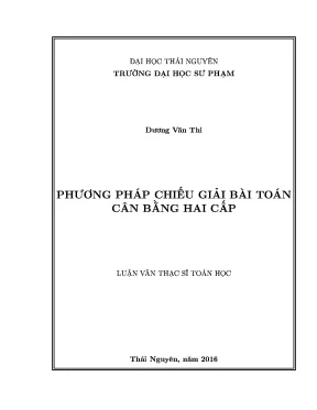 Luận văn thạc sĩ hay phương pháp chiếu giải bài toán cân bằng hai cấp