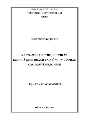 Luận văn thạc sĩ kế toán quản trị doanh thu chi phí và xác định kết quả kinh doanh tại công ty cp cao nguyên bắc ninh