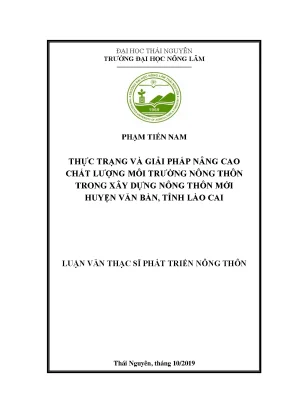 Luận văn thạc sĩ hay thực trạng và giải pháp nâng cao chất lượng môi trường nông thôn trong xây dựng nông thôn mới huyện văn bàn tỉnh lào cai