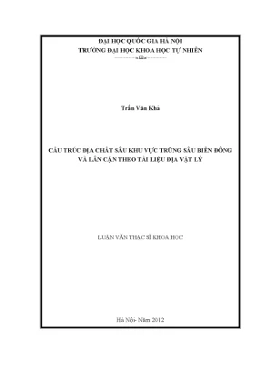Luận văn thạc sĩ hus cấu trúc địa chất sâu khu vực trũng sâu biển đông và lân cận theo tài liệu địa vật lý