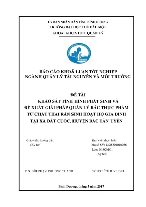 Khoá luận tốt nghiệp khảo sát tình hình phát sinh và đề xuất giải pháp quản lý rác thực phẩm từ chất thải rắn sinh hoạt hộ gia đình tại xã đất cuốc huyện bắc tân uyên