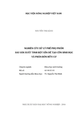 Luận văn thạc sĩ vnua nghiên cứu xử lý phế phụ phậm sau sản xuất tinh bột sẵn để tạo cồn sinh học và phân bón hữu cơ