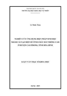 Luận văn thạc sĩ hus nghiên cứu ứng dụng biện pháp sinh học nhằm cải tạo một số tính chất đất trồng cam ở huyện cao phong tỉnh hòa bình