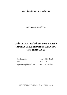 Luận văn thạc sĩ vnua quản lý thu thuế đối với doanh nghiệp tại chi cục thuế thành phố sông công tỉnh thái nguyên