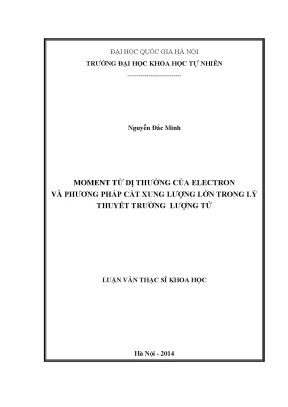 Luận văn thạc sĩ hus môment từ dị thường của electron và phương pháp điều cắt xung lượng trong lý thuyết trường lượng tử