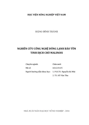 Luận văn thạc sĩ vnua nghiên cứu công nghệ đông lạnh bảo tồn tinh dịch chó malinois