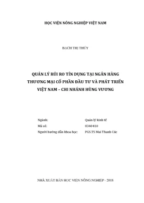 Luận văn thạc sĩ vnua quản lý rủi ro tín dụng tại ngân hàng thương mại cổ phần đầu tư và phát triển việt nam chi nhánh hùng vương