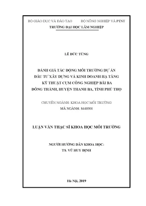 Luận văn thạc sĩ hay đánh giá tác động môi trường dự án đầu tớ xây dựng và kinh doanh hạ tầng kỹ thuật cụm công nghiệp bãi ba đông thành huyện thanh ba tỉnh phú thọ