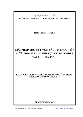 Luận văn thạc sĩ hay giải pháp thu hút vốn đầu tư trực tiếp nước ngoài vào lĩnh vực công nghiệp tại tỉnh hà tĩnh