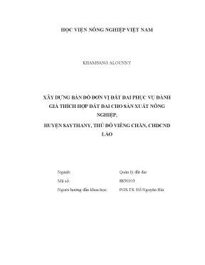 Luận văn thạc sĩ vnua xây dựng bản đồ đơn vị đất đai phục vụ đánh giá thích hợp đất đai cho sản xuất nông nghiệp huyện saythany thủ đô viêng chăn chdcnd lào