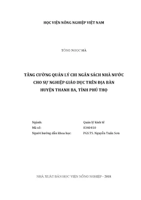 Luận văn thạc sĩ vnua tăng cường quản lý chi ngân sách nhà nước cho sự nghiệp giáo dục trên địa bàn huyện thanh ba tỉnh phú thọ