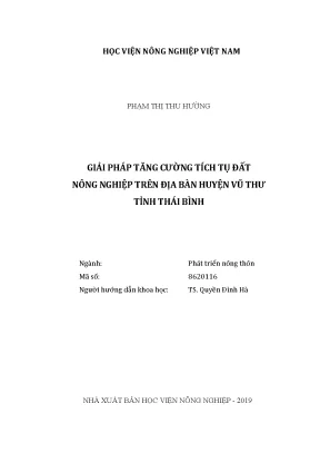 Luận văn thạc sĩ vnua giải pháp tăng cường tích tụ đất nông nghiệp trên địa bàn huyện vũ thư tỉnh thái bình