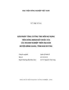 Luận văn thạc sĩ vnua giải pháp tăng cường thu hồi nợ đọng tiền đóng bhxh bắt buộc của các doanh nghiệp trên địa bàn huyện bình giang tỉnh hải dương