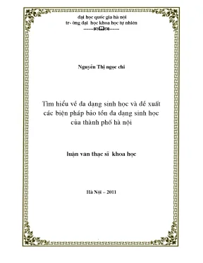 Luận văn thạc sĩ hus tìm hiểu đa sạng sinh học và đề xuất các biện pháp bảo tồn đa dạng sinh học của thành phố hà nội
