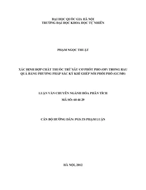 Luận văn thạc sĩ hus xác định hợp chất thuốc trừ sâu có phốt pho op trong rau quả bằng phương pháp sắc ký khí ghép nối khối phổ gc ms