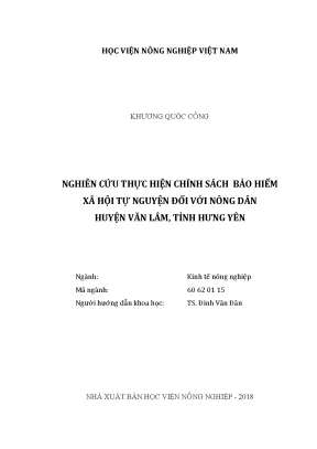 Luận văn thạc sĩ vnua nghiên cứu thực hiện chính sách bảo hiểm xã hội tự nguyện đối với nông dân huyện văn lâm tỉnh hưng yên