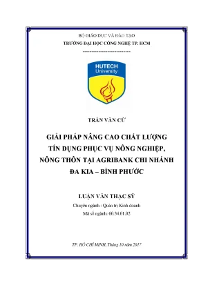 Luận văn thạc sĩ hay giải pháp nâng cao chất lượng tín dụng phục vụ nông nghiệp nông thôn tại agribank chi nhánh đa kia bình phước