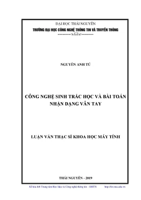 Luận văn thạc sĩ hay công nghệ sinh trắc học và bài toán nhận dạng vân tay