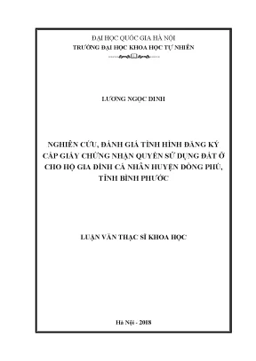 Luận văn thạc sĩ hus nghiên cứu đánh giá tình hình đăng ký cấp giấy chứng nhận quyền sử dụng đất ở cho hộ gia đình cá nhân huyện đồng phú tỉnh bình phước
