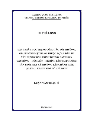 Luận văn thạc sĩ hus đánh giá thực trạng công tác bồi thường giải phóng mặt bằng thuộc dự án đầu tư xây dựng công trình đường dây 220kv cầu bông hóc môn