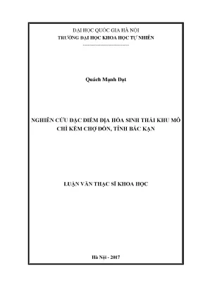 Luận văn thạc sĩ hus nghiên cứu đặc điểm địa hóa sinh thái khu mỏ chì kẽm chợ đồn tỉnh bắc kạn