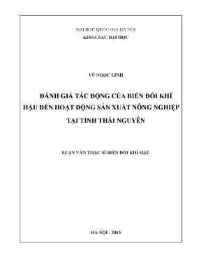 Luận văn thạc sĩ hus đánh giá tác động của biến đổi khí hậu đến hoạt động sản xuất nông nghiệp tỉnh tại thái nguyên