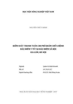 Luận văn thạc sĩ vnua kiểm soát thanh toán chi phí khám chữa bệnh bảo hiểm y tế tại bảo hiểm xã hội gia lâm hà nội