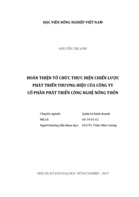 Luận văn thạc sĩ vnua hoàn thiện tổ chức thực hiện chiến lược phát triển thương hiệu của công ty cổ phần phát triển công nghệ nông thôn