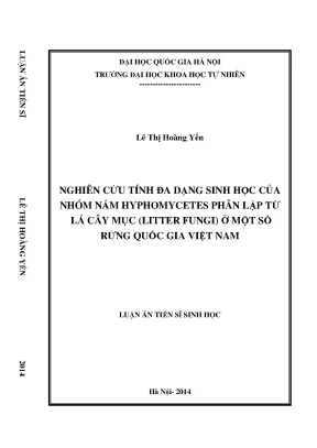 Luận văn thạc sĩ hus nghiên cứu tính đa dạng sinh học của nhóm nấm hyphomycetes phân lập từ lá cây mục litter fungi ở một số rừng quốc gia việt nam