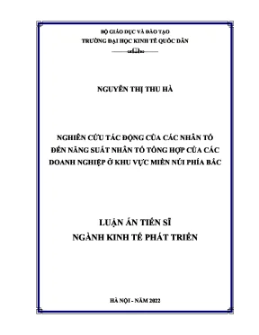 Nghiên cứu tác động của các nhân tố đến năng suất nhân tố tổng hợp của các doanh nghiệp ở khu vực miền núi phía bắc